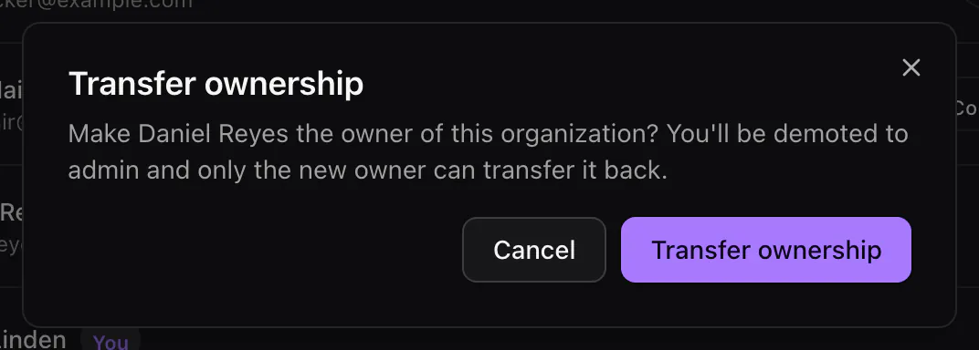 The Transfer ownership dialog asking whether to make Daniel Reyes the owner, with the Cancel and Transfer ownership buttons.