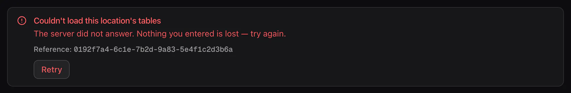 A location's tables that couldn't be loaded: the error box says why, shows the reference code under it, and has a button to try again.