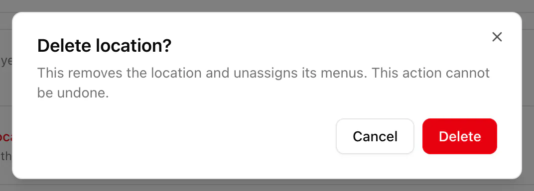 The confirmation before deleting a location, with its Cancel and Delete buttons.