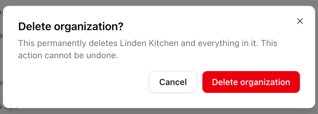 The confirmation before deleting Linden Kitchen, with its Cancel and Delete organization buttons.