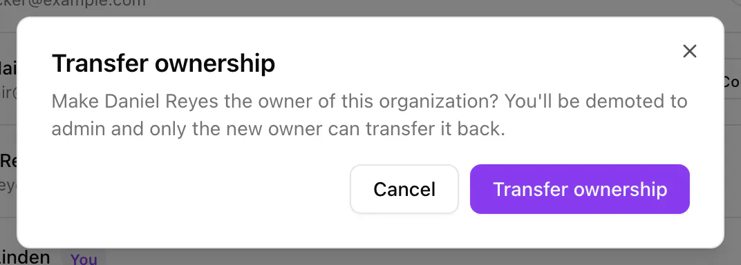 The Transfer ownership dialog asking whether to make Daniel Reyes the owner, with the Cancel and Transfer ownership buttons.